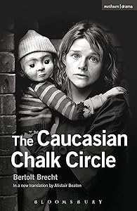The Caucasian Chalk Circle (Modern Plays)