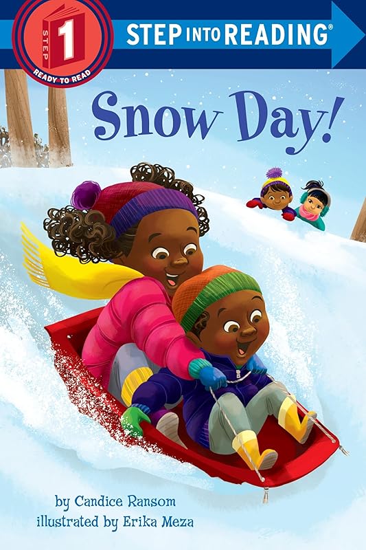 Snow Day! (Step into Reading) by Candice Ransom