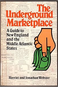 The underground marketplace: A guide to New England and the Middle Atlantic states