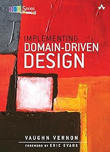 Implementing Domain-Driven Design by Vaughn Vernon