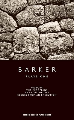 Barker: Plays One (Oberon Modern Plays)