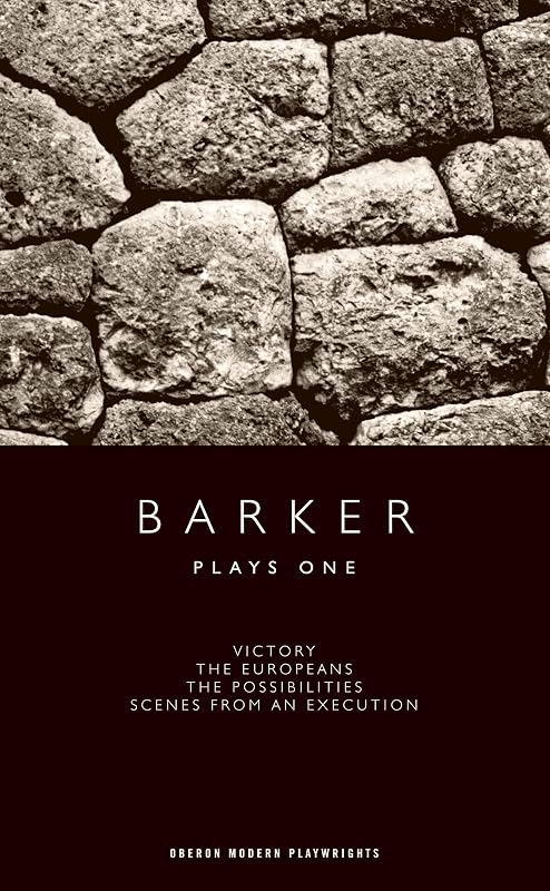 Barker: Plays One (Oberon Modern Plays) by Howard Barker