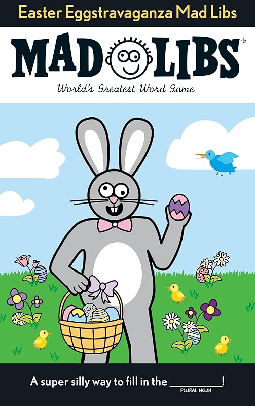 Easter Eggstravaganza Mad Libs: World's Greatest Word Game by Roger Price