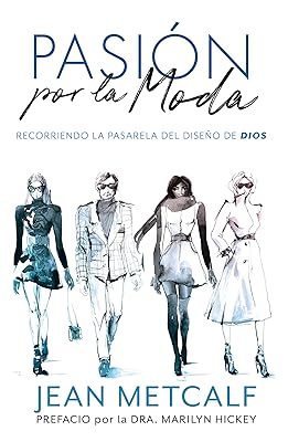 Pasion por la Moda (Spanish Edition)