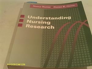 Understanding Nursing Research by Nancy Burns