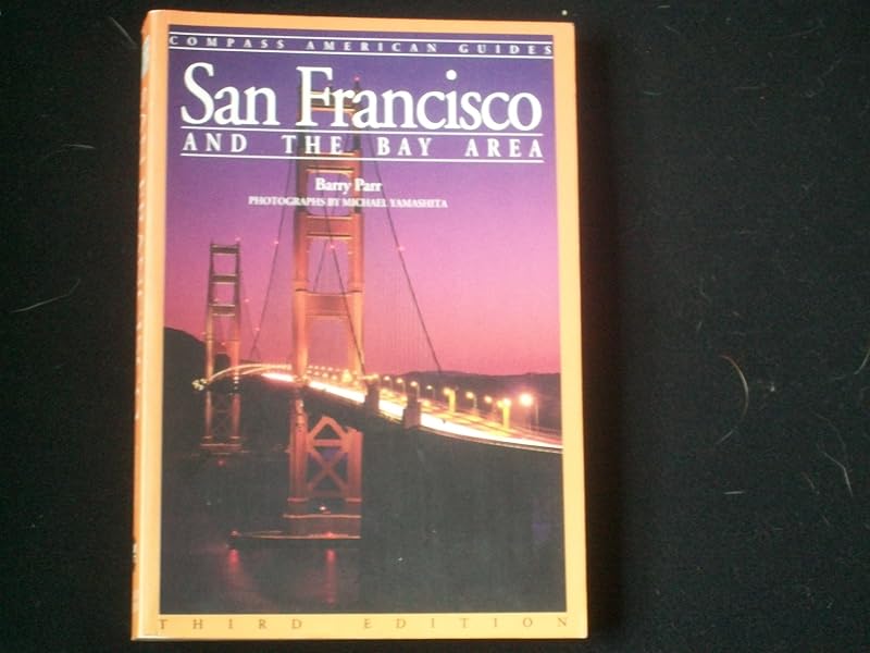Compass American Guides: San Francisco by Barry Parr