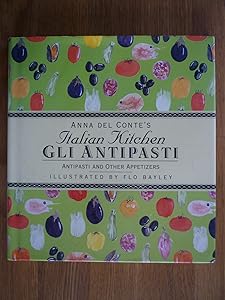 ANTIPASTI AND OTHER APPETIZERS: GLI ANTIPASTI