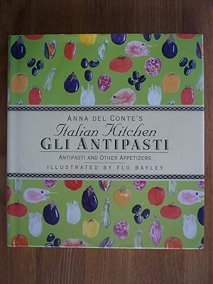 ANTIPASTI AND OTHER APPETIZERS: GLI ANTIPASTI