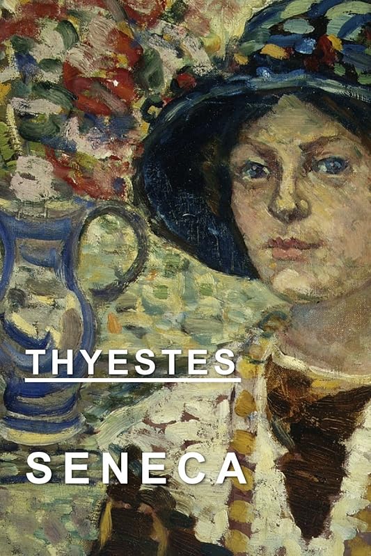 Thyestes by Seneca