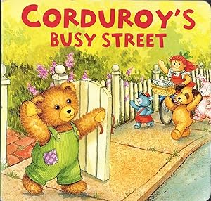 Corduroy's Busy Street (Corduroy)