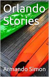 Orlando Stories by Armando Simon