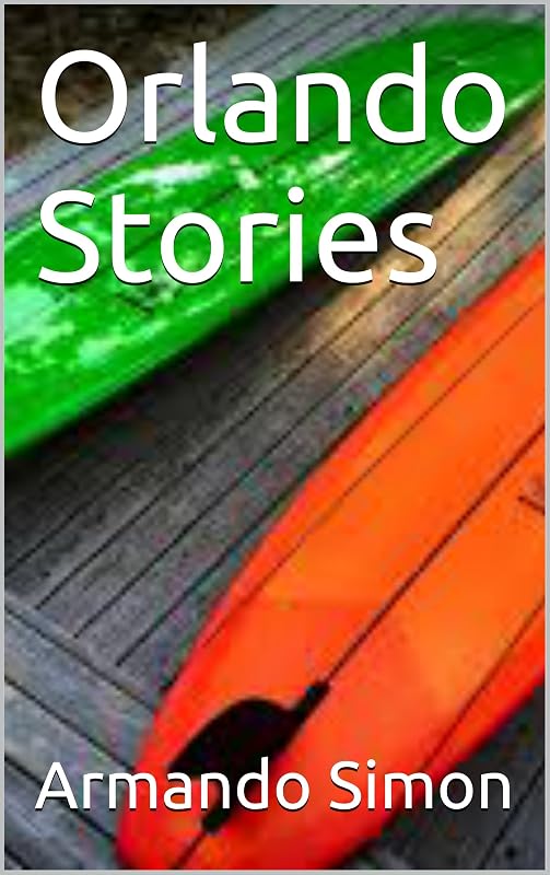 Orlando Stories by Armando Simon