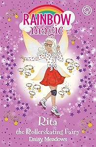 Rainbow Magic: Rita the Rollerskating Fairy: The After School Sports Fairies Book 3
