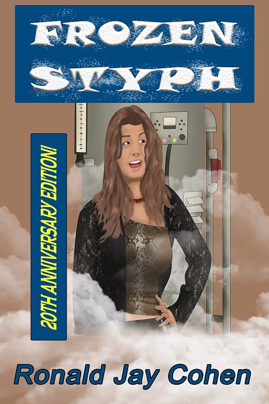 Frozen Styph: 20th Anniversary Edition by Ronald Jay Cohen
