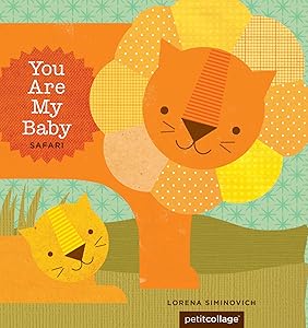 You Are My Baby: Safari