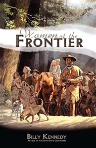 Women of the Frontier by Billy Kennedy