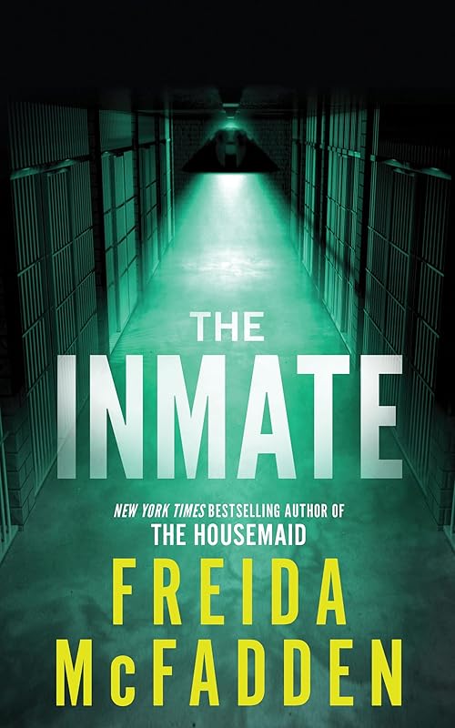 The Inmate by Freida McFadden