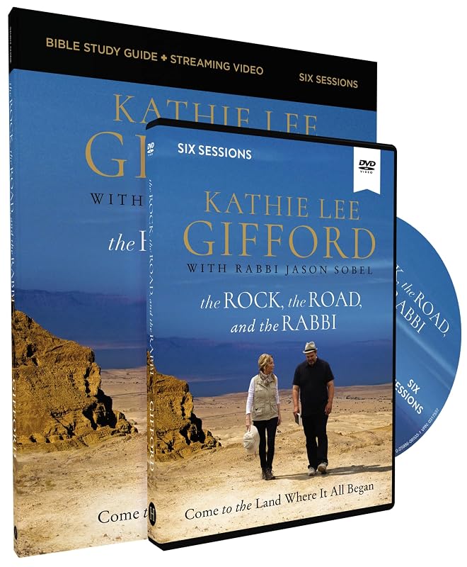 The Rock, the Road, and the Rabbi Study Guide with DVD: Come to the Land Where It All Began by Kathie Lee Gifford