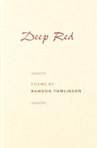 Deep Red (Contemporary Poetry Series) by Rawdon E. Tomlinson