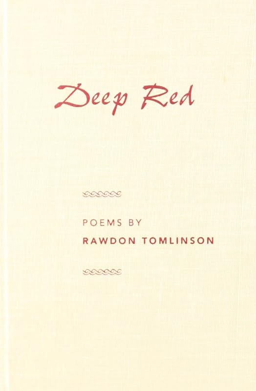Deep Red (Contemporary Poetry Series) by Rawdon E. Tomlinson
