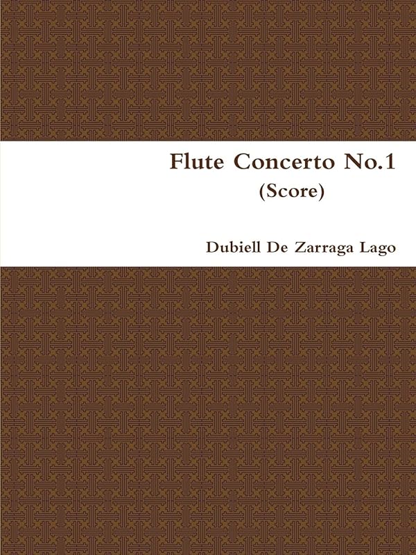 Flute Concerto No.1 by Dubiell De Zarraga Lago