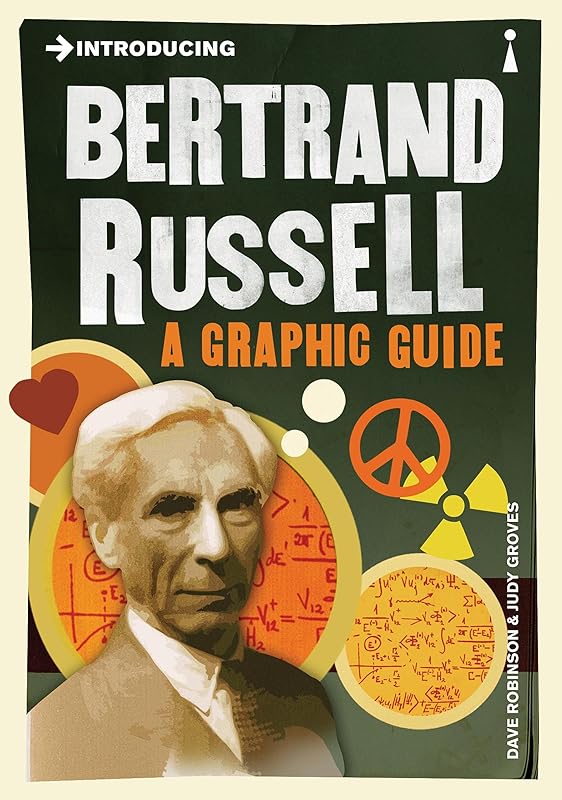 Introducing Bertrand Russell: A Graphic Guide (Graphic Guides) by Dave Robinson