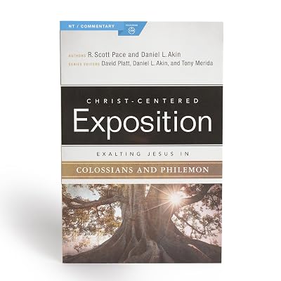 Exalting Jesus in Colossians & Philemon: Christ-Centered Exposition Commentary