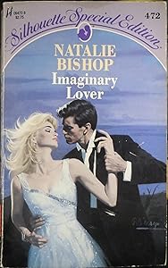 Imaginary Lover (Silhouette Special Edition) by Natalie Bishop
