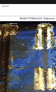 Valparaiso by Mary O'Malley