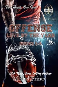 Offense: Love By the Yard Series Books 1-4 by Michel Prince