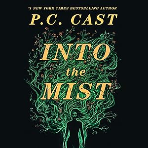 Into the Mist by P.C. Cast
