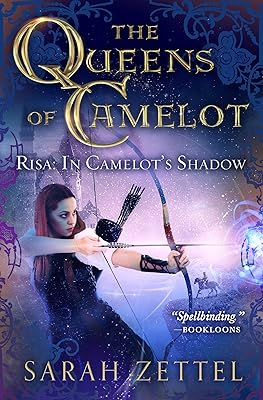 Risa: In Camelot's Shadow (The Queens of Camelot)