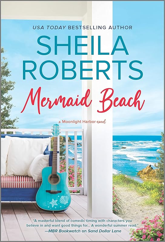 Mermaid Beach: the perfect beach read (A Moonlight Harbor Novel Book 7) by Sheila Roberts