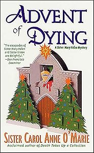 Advent of Dying (Sister Mary Helen Mysteries)