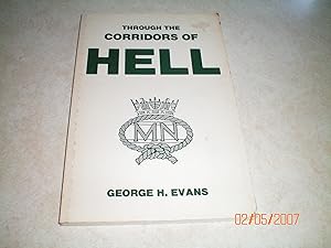 Through the Corridors of Hell