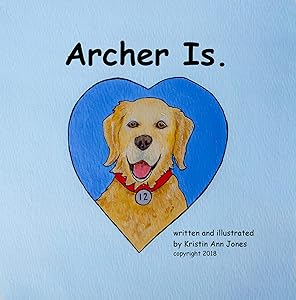 Archer Is. by Kristin Ann Jones