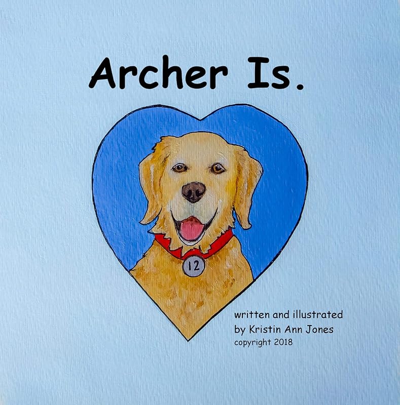 Archer Is. by Kristin Ann Jones