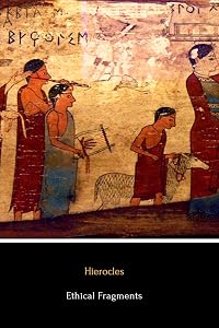 Ethical Fragments (Illustrated) (Stoics In Their Own Words Book 6)