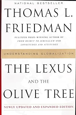 The Lexus And The Olive Tree: Understanding Globalization, Updated and Expanded Edition