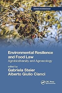 Environmental Resilience and Food Law (Advances in Agroecology) by Gabriela Steier
