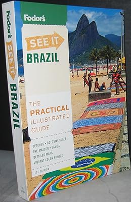 Fodor's See It Brazil, 1st Edition (Full-color Travel Guide)