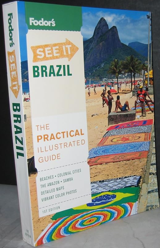 Fodor's See It Brazil, 1st Edition (Full-color Travel Guide) by Fodor's