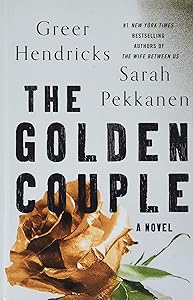 The Golden Couple by Greer Hendricks