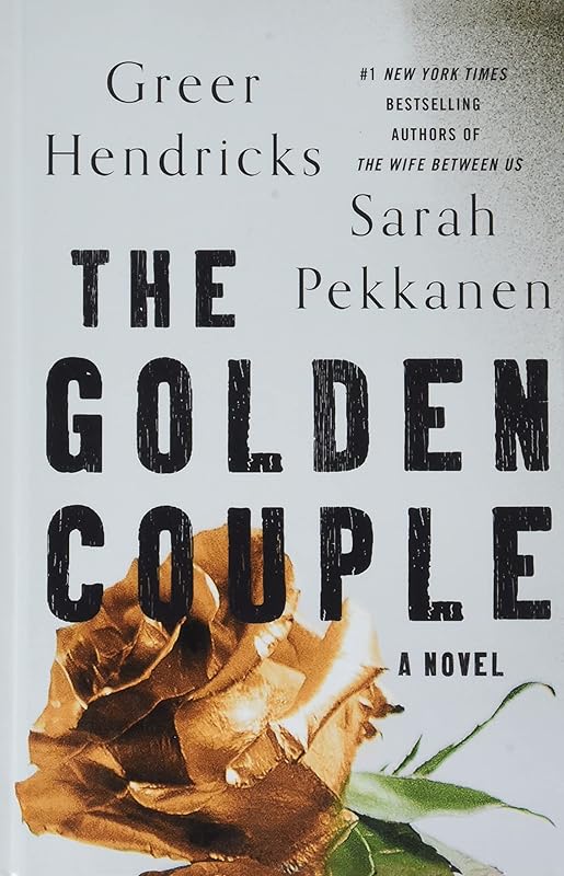 The Golden Couple by Greer Hendricks