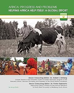 Helping Africa Help Itself: A Global Effort (Africa: Progress and Problems)