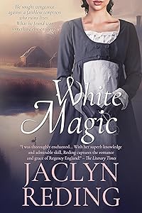 White Magic (Regency Rakes Book 2) by Jaclyn Reding