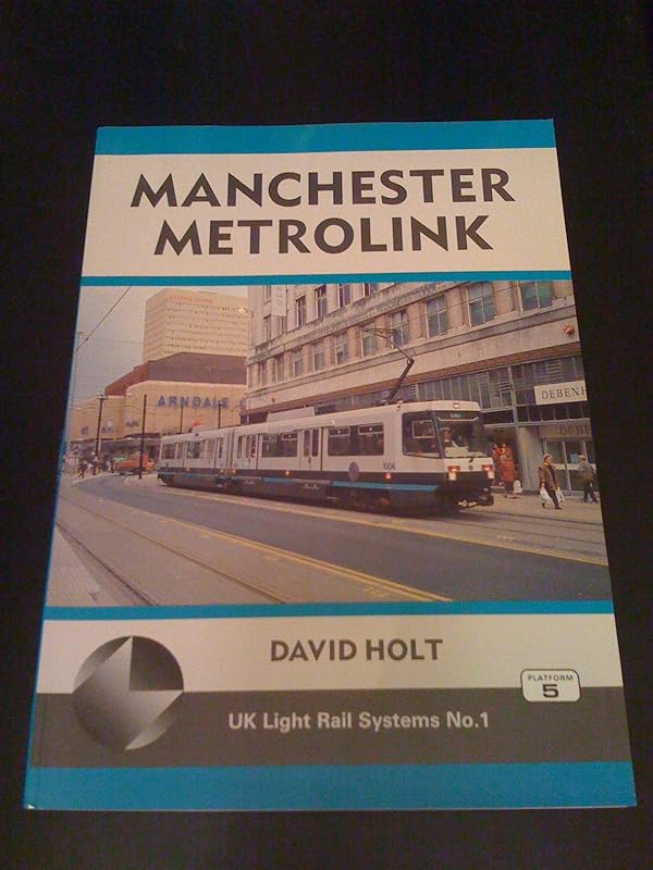 Manchester Metrolink by David Holt
