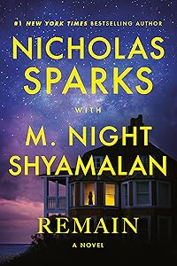 Remain: A Novel by Nicholas Sparks