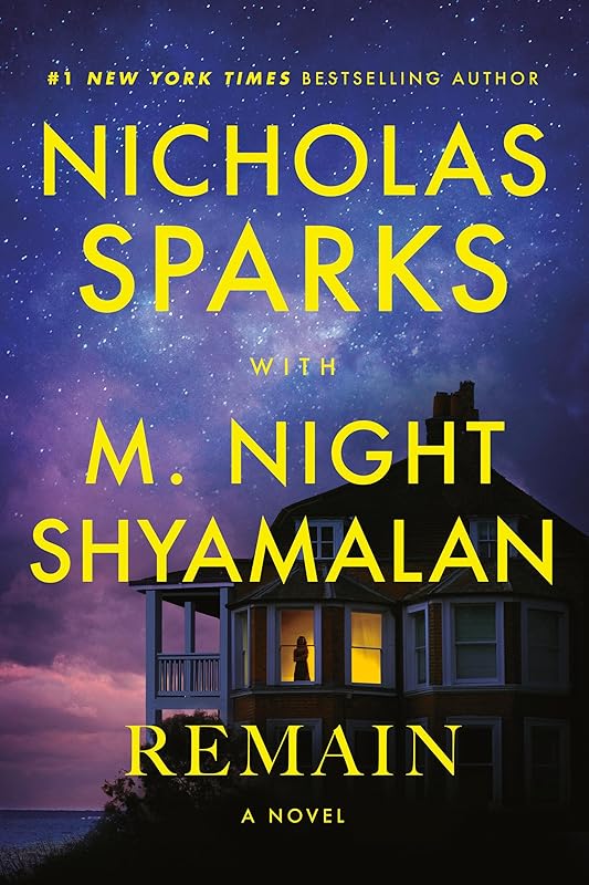 Remain: A Novel by Nicholas Sparks