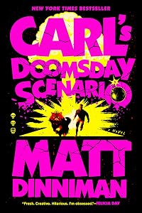 Carl's Doomsday Scenario (Dungeon Crawler Carl) by Matt Dinniman